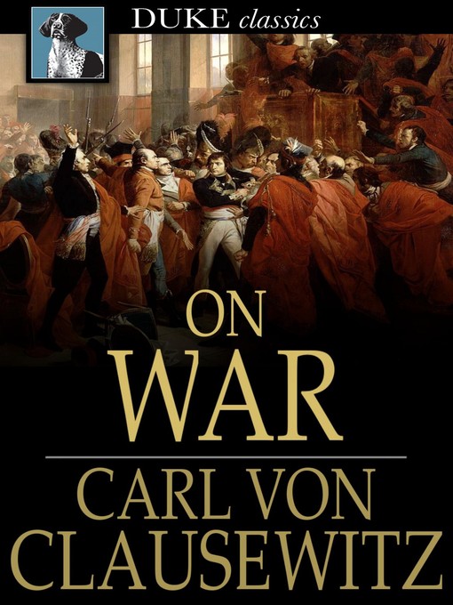 Title details for On War, Volume 1 by Carl von Clausewitz - Available